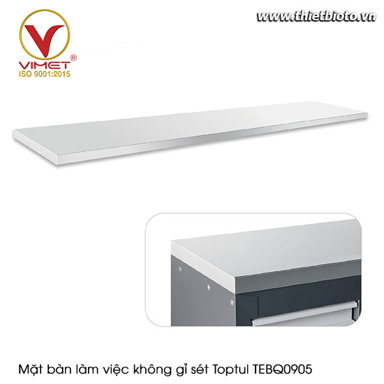 Mặt bàn làm việc không gỉ sét Toptul TEBQ0905