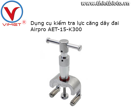 Dụng cụ kiểm tra lực căng dây đai Airpro AET-15-K300